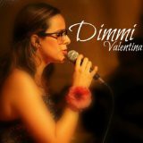 2013 - CD Singolo -  DIMMI - Valentina